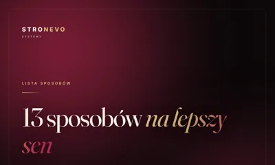 13 sposobów na lepszy sen